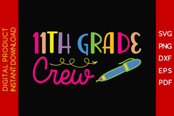 11th Grade Crew Back to School Gift SVG