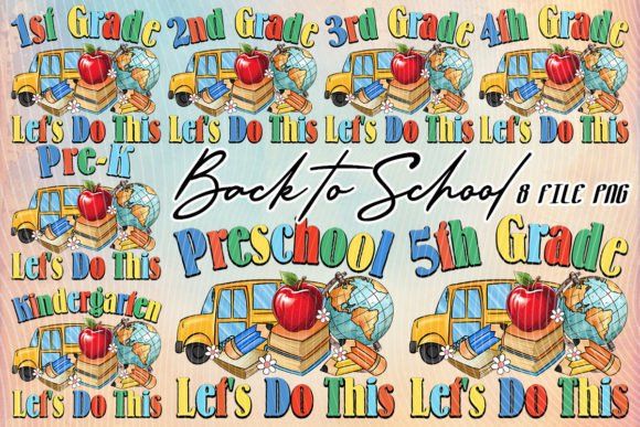 School Let’s Do This Back to School PNG: A Strategic Asset for Creators and Small Businesses